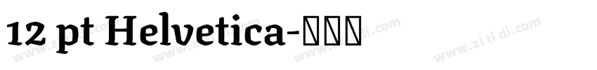 12 pt Helvetica字体转换